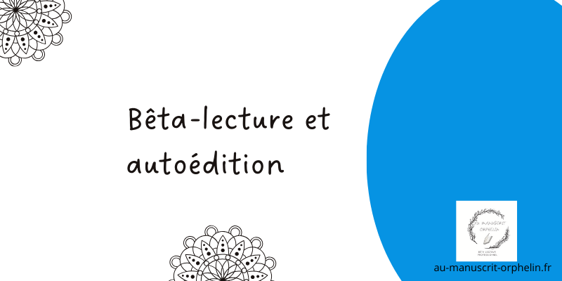 Bêta-lecture et autoédition